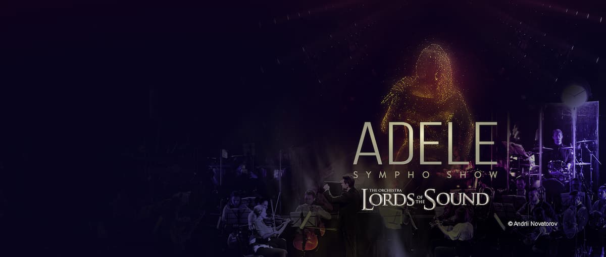 ADELE Sympho Show 2026 by Lords of the Sound