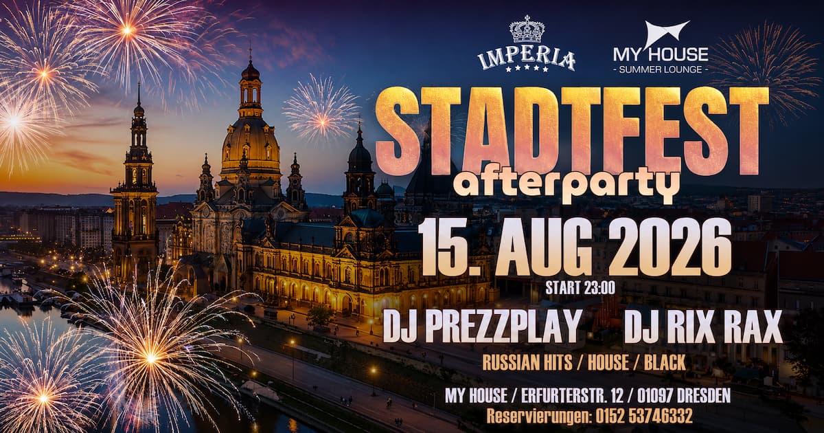 Imperia Stadtfest Afterparty в Дрездене