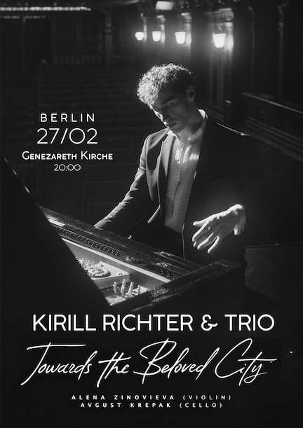Кирило Ріхтер і Richter Trio в Берліні. Towards the Beloved City