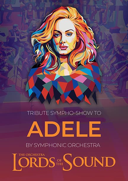 ADELE Sympho Show 2026 by Lords of the Sound