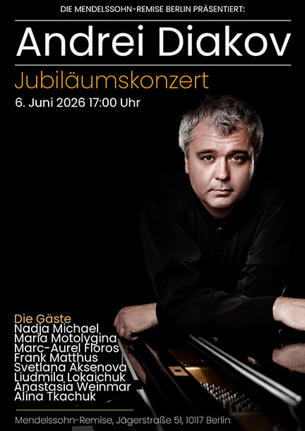 Andrеi Diakov in Berlin. Jubiläumskonzert 