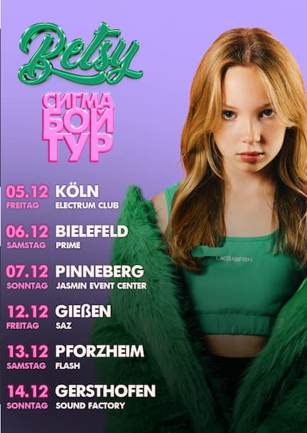 Betsy in Deutschland. Sigma Boy Tournee