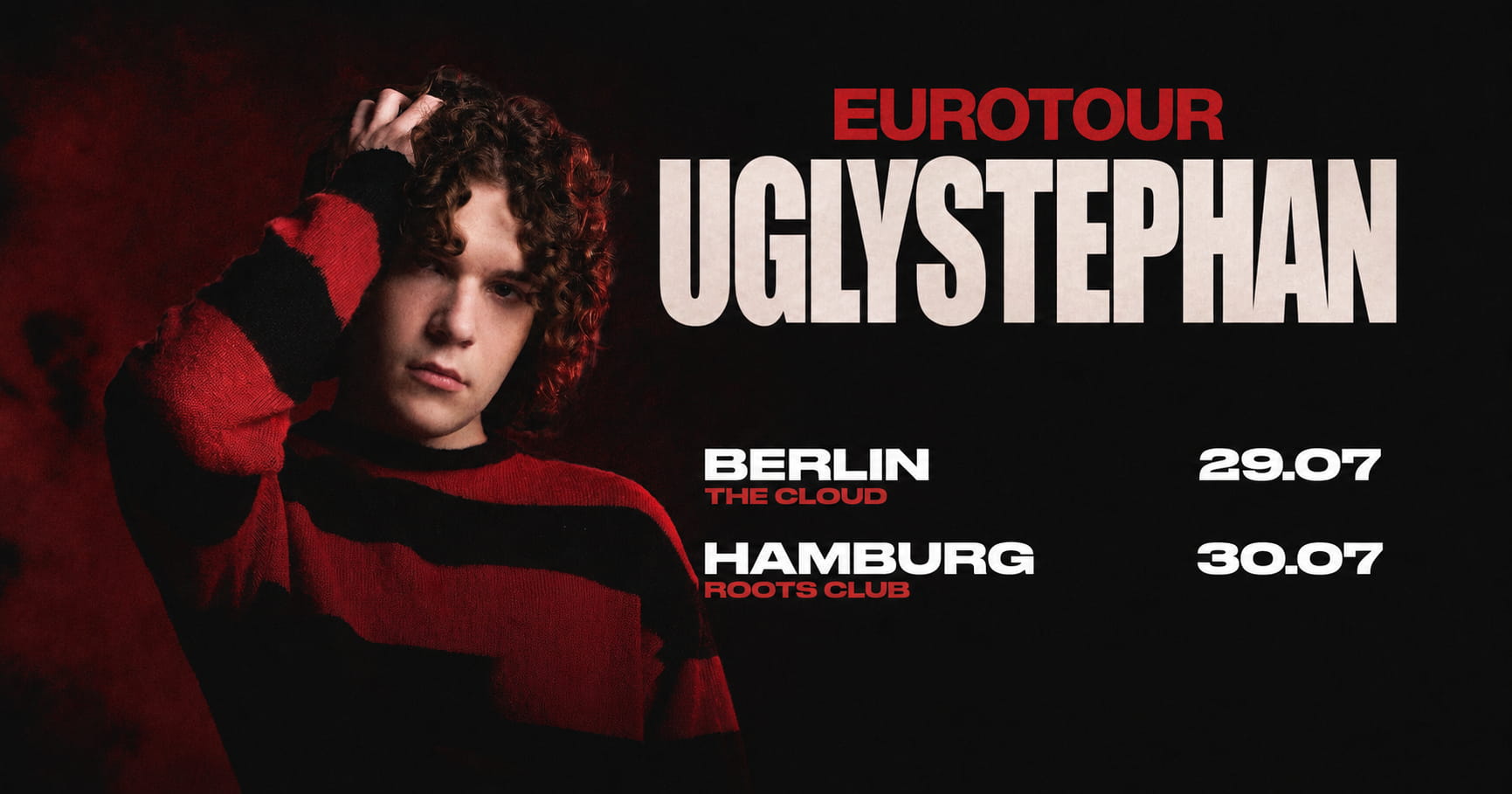 UGLYSTEPHAN in Deutschland