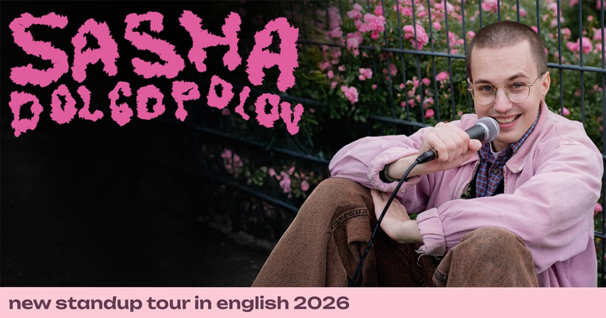 Sasha Dolgopolov. Neue Stand-up Tournee in Deutschland 2026