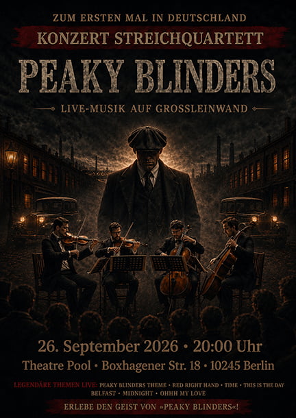 Tribute to the series “Peaky Blinders”. String Quartet Concert in Berlin