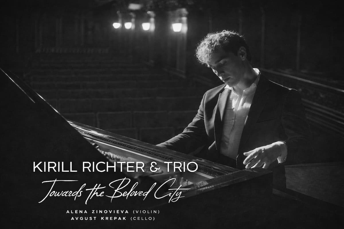 Kirill Richter and Richter Trio in Berlin and Vienna. Towards the Beloved City