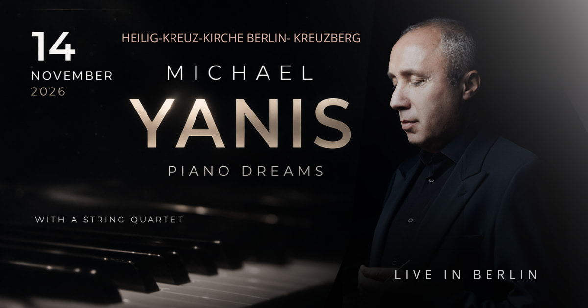 Майкл Яніс у Берліні. Piano Dreams зі струнним квартетом