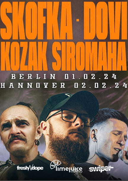 Skofka x Dovi x Kozak Siromaha in Deutschland